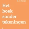 Het boek zonder tekeningen | 9789060389638