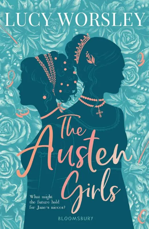 The Austen Girls | 9781526605450 The Austen Girls