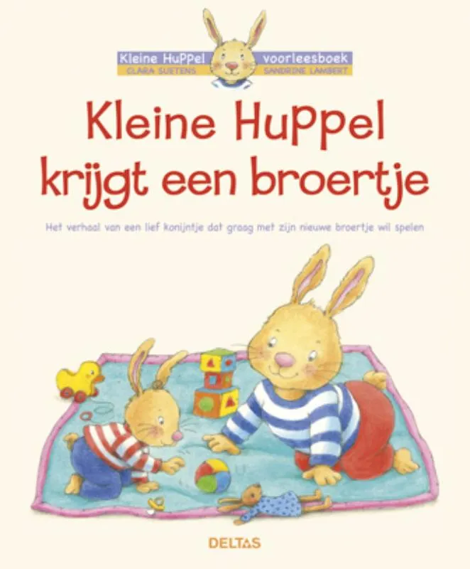 Kleine Huppel krijgt een broertje | 9789044726848 Kleine Huppel krijgt een broertje