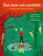 Een bos vol confetti | 9789025778859 Een bos vol confetti | 9789025778859