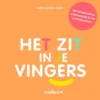 Het zit in je vingers | 9789002267017 Het zit in je vingers | 9789002267017