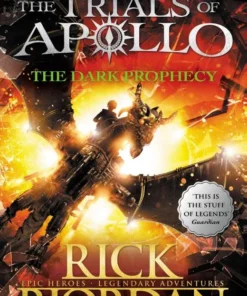 The Dark Prophecy (The Trials of Apollo Book 2)