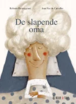 De slapende oma | 9789493268302