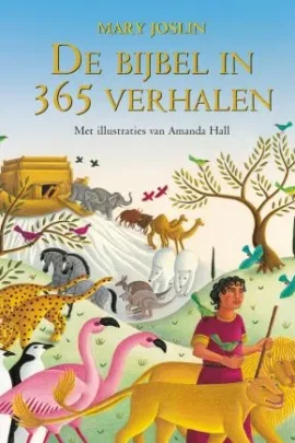 De Bijbel in 365 verhalen