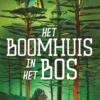 Het boomhuis in het bos | 9789021467979