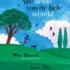Alle liefde van de hele wereld | 9789047630173
