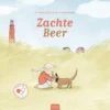 Zachte Beer | 9789463106382 Zachte Beer | 9789463106382