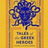 Tales of the Greek Heroes | 9780241417492