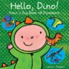 Hello Dino! Kevin's Book of Dinosaurs | 9781605378367 Hello Dino! Kevin's Book of Dinosaurs | 9781605378367