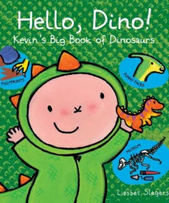 Hello Dino! Kevin's Book of Dinosaurs