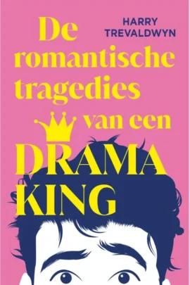 De romantische tragedies van een Drama King