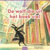 De wolf die uit het boek viel | 9789044862539