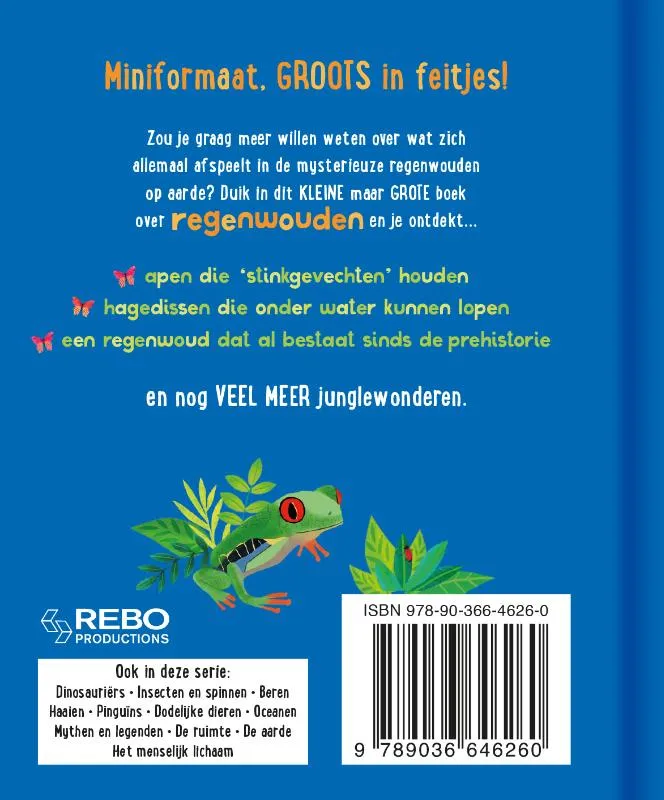 Het kleine maar grote boek over regenwouden | 9789036646260 Het kleine maar grote boek over regenwouden - Afbeelding 2