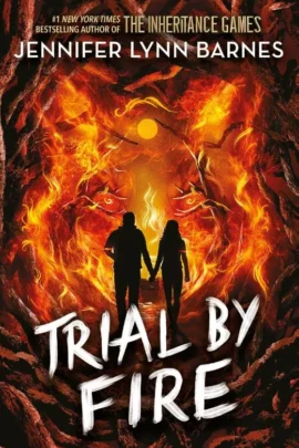 Trial by Fire