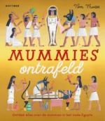 Mummies ontrafeld | 9789025776800