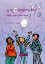 Ik zal je nooit vergeten | 9789080711143