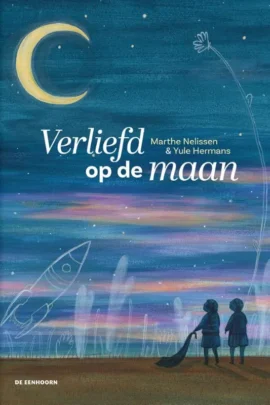 Verliefd op de maan | 9789492784131 Verliefd op de maan | 9789492784131