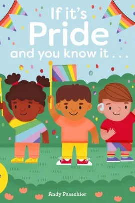 If It's Pride And You Know It . . .