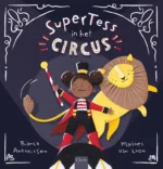 SuperTess in het circus | 9789055791859 SuperTess in het circus | 9789055791859