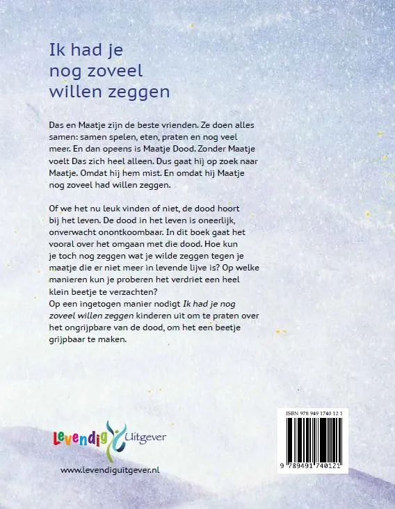Ik had je nog zoveel willen zeggen | 9789491740121 Ik had je nog zoveel willen zeggen - Afbeelding 2