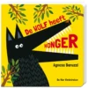 De wolf heeft honger | 9789025772567