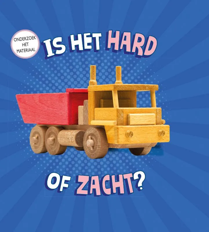 Is het hard of is het zacht? | 9789464390681 Is het hard of is het zacht?