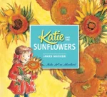 Katie and the Sunflowers | 9781408332436