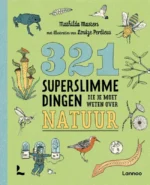 321 superslimme dingen die je moet weten over natuur | 9789002278228 321 superslimme dingen die je moet weten over natuur | 9789002278228