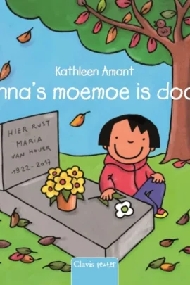 Anna's moemoe is dood