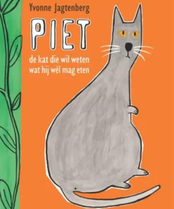 Piet de kat die wil weten wat hij wél mag eten