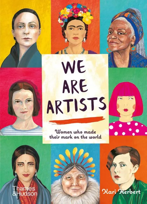 We are Artists - Women who made their mark on the world | 9780500651964 We are Artists - Women who made their mark on the world