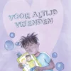 Voor altijd vrienden | 9789491740817