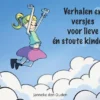 Verhalen en versjes voor lieve én stoute kinderen | 9789464447545