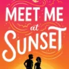 Meet Me at Sunset | 9798347111824