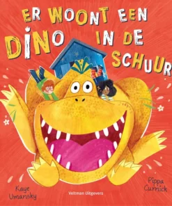 Er woont een dino in de schuur