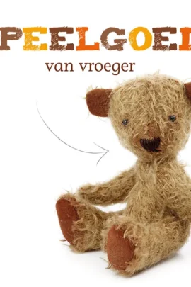 Speelgoed van vroeger