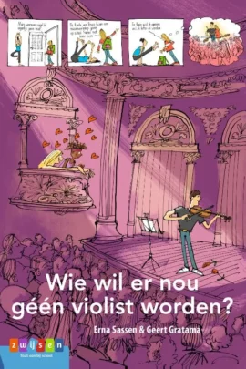 Wie wil er nou géén violist worden?