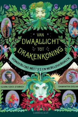 Van dwaallicht tot drakenkoning