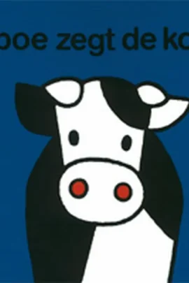 Boe zegt de koe
