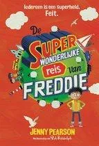 De superwonderlijke reis van Freddie | 9789025772833