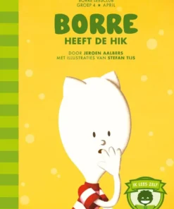 Borre heeft de hik