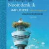 Nooit denk ik aan niets | 9789060389256