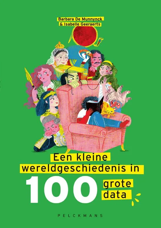 Een kleine wereldgeschiedenis in 100 grote data | 9789463373340 Een kleine wereldgeschiedenis in 100 grote data