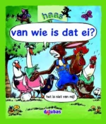 van wie is dat ei? | 9789053006641