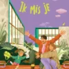 Ik mis je | 9789090406664