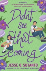 DIDN’T SEE THAT COMING | 9780008507268 DIDN’T SEE THAT COMING | 9780008507268