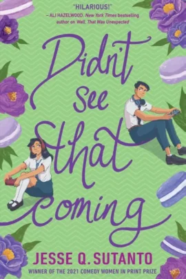 DIDN’T SEE THAT COMING