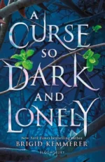 A curse so dark and lonely | 9781408880777 A curse so dark and lonely | 9781408880777