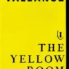 The Yellow Room | 9781471405785 The Yellow Room | 9781471405785