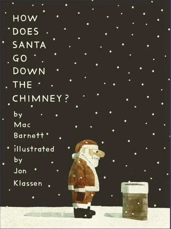 How Does Santa Go Down the Chimney? | 9781529512779 How Does Santa Go Down the Chimney?